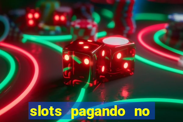 slots pagando no cadastro saque free 2024